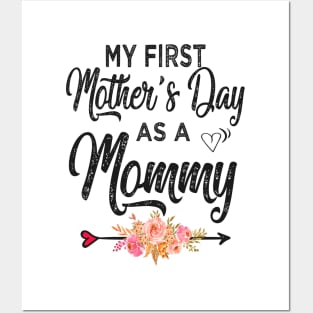 my first mothers day as mommy Posters and Art